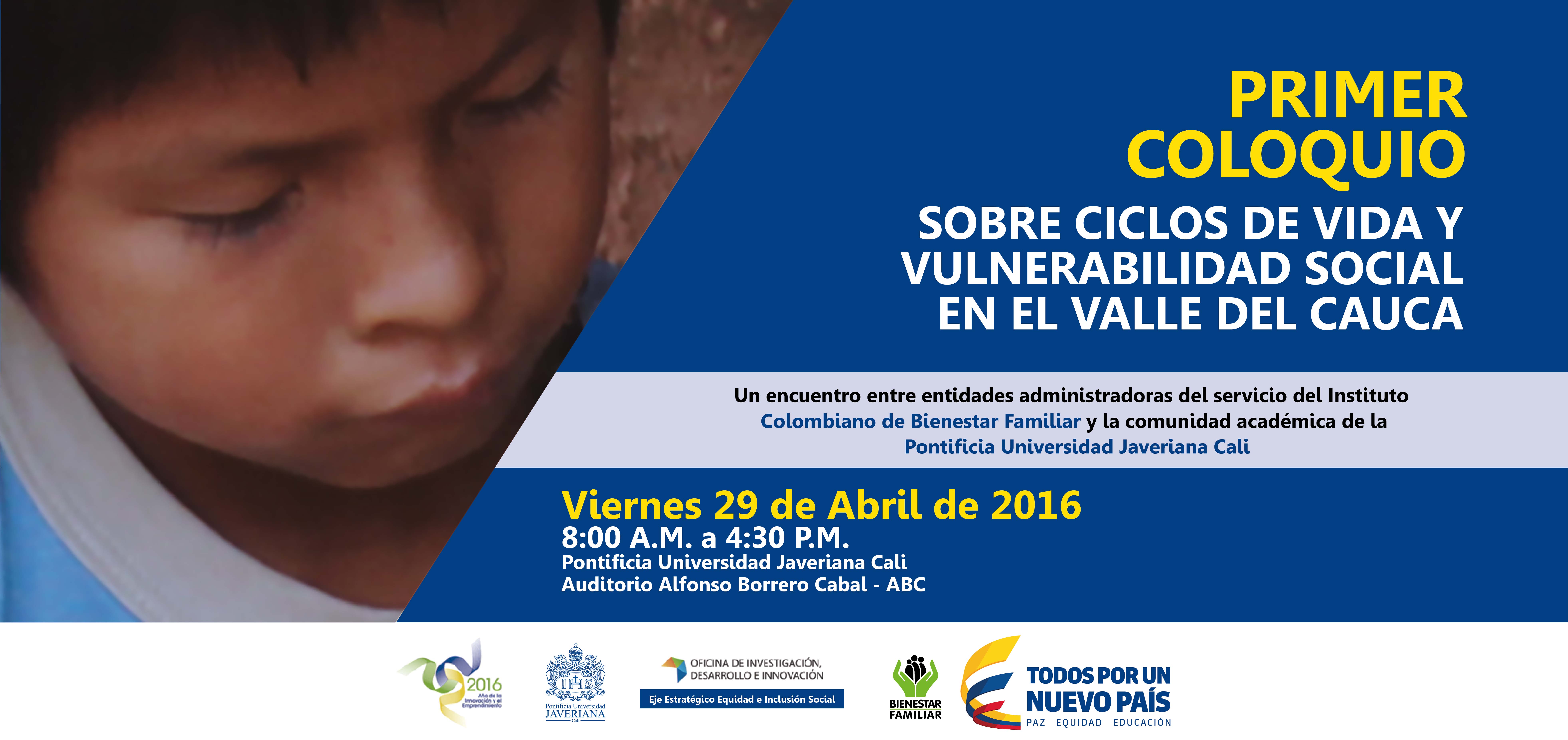 Primer Coloquio Sobre Ciclos de Vida y Vulnerabilidad Social en el Valle del Cauca